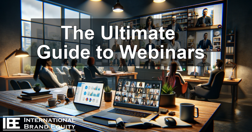 The Ultimate Guide to Webinars